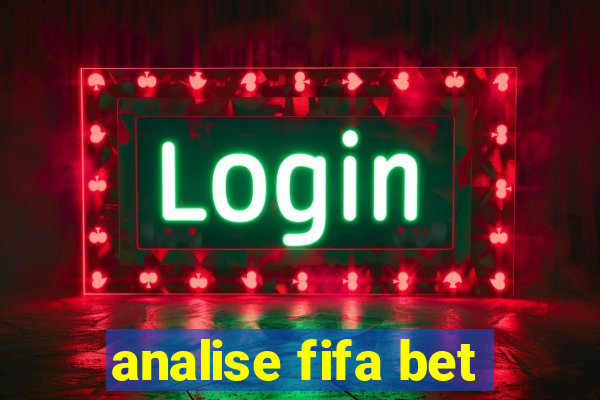 analise fifa bet