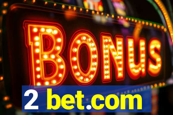 2 bet.com