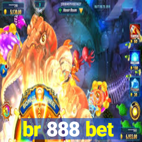 br 888 bet