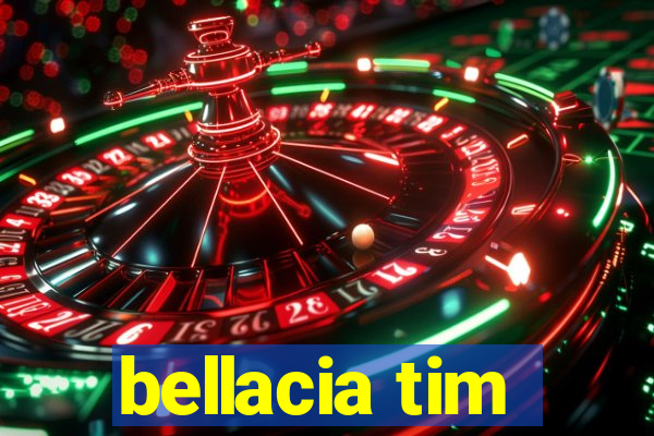 bellacia tim