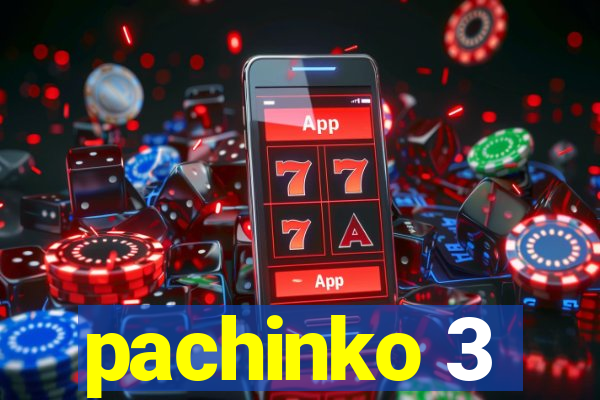 pachinko 3