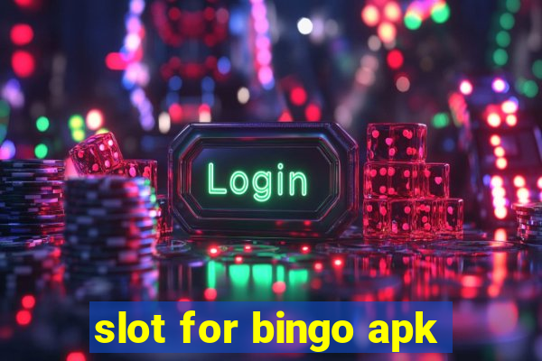 slot for bingo apk