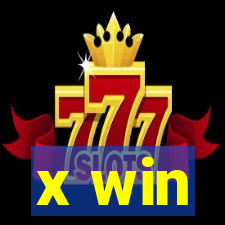 x win