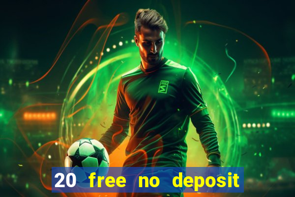 20 free no deposit casino us