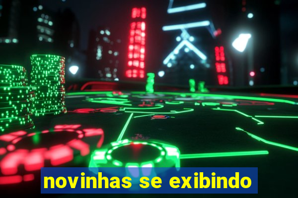 novinhas se exibindo