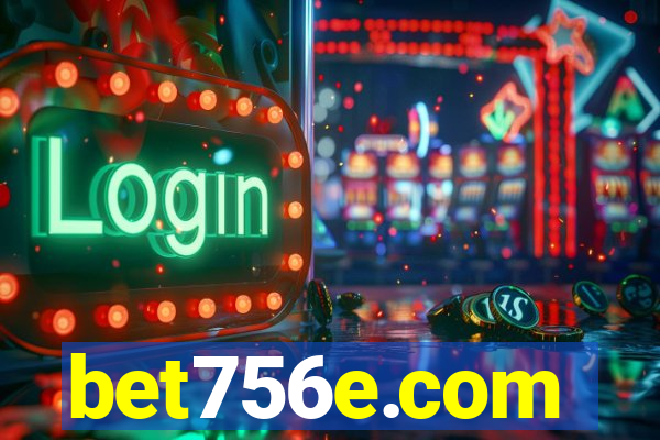 bet756e.com