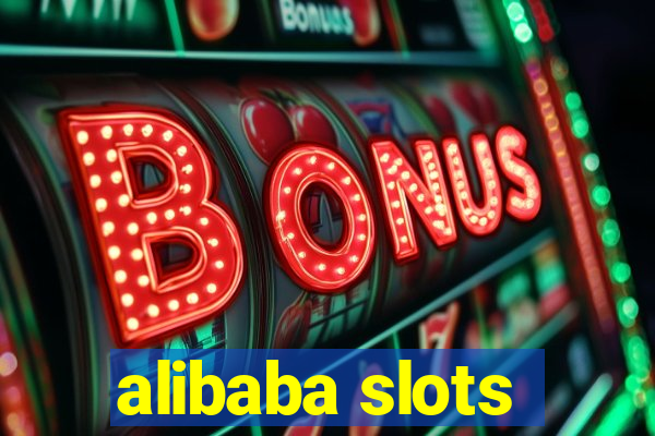 alibaba slots