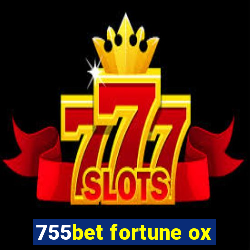 755bet fortune ox