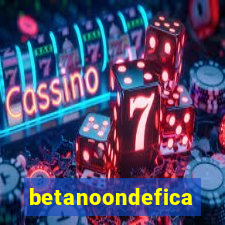 betanoondefica