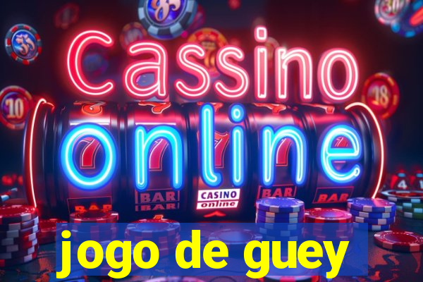 jogo de guey