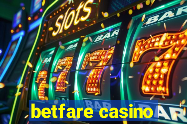 betfare casino