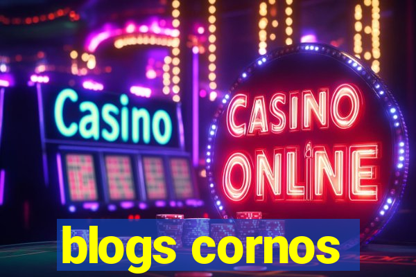 blogs cornos