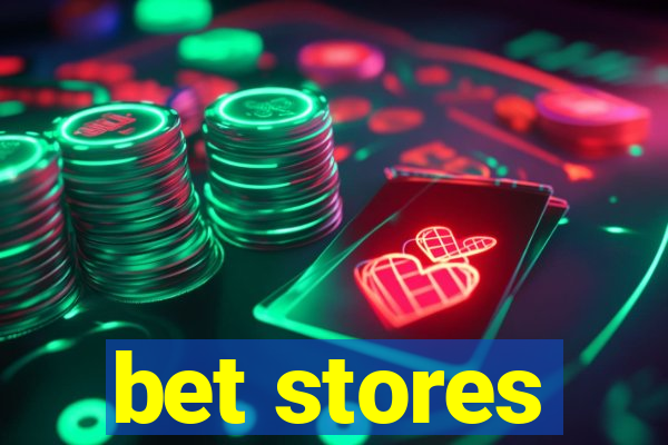 bet stores