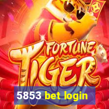 5853 bet login