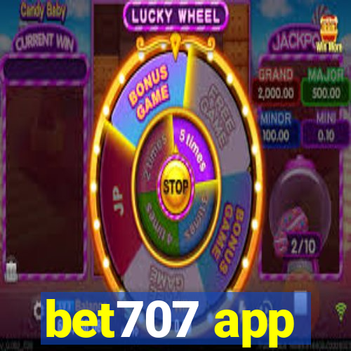 bet707 app