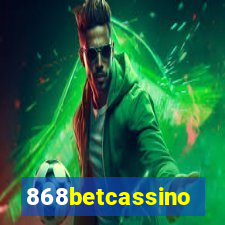 868betcassino