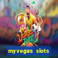 myvegas slots casino slots