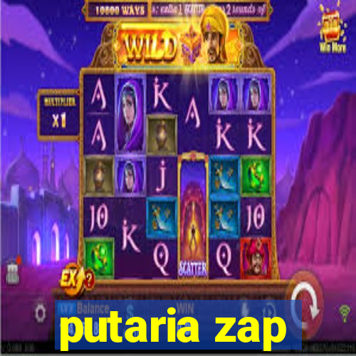 putaria zap