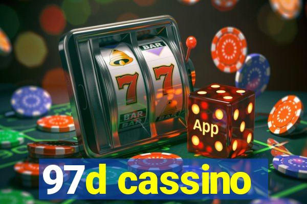 97d cassino