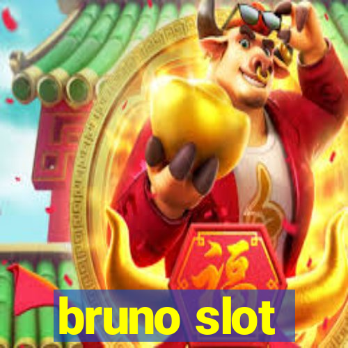 bruno slot