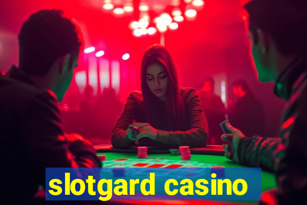 slotgard casino