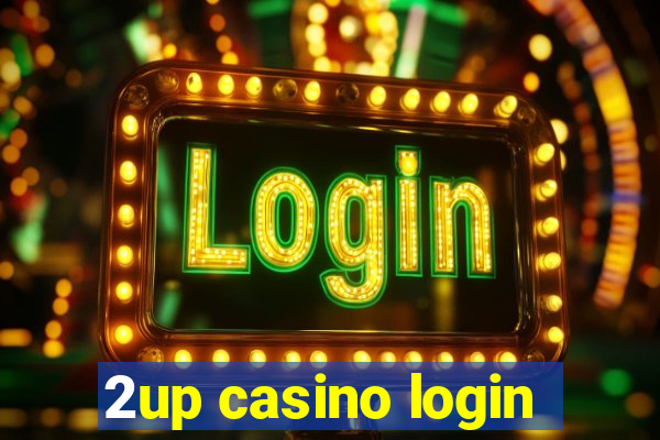 2up casino login