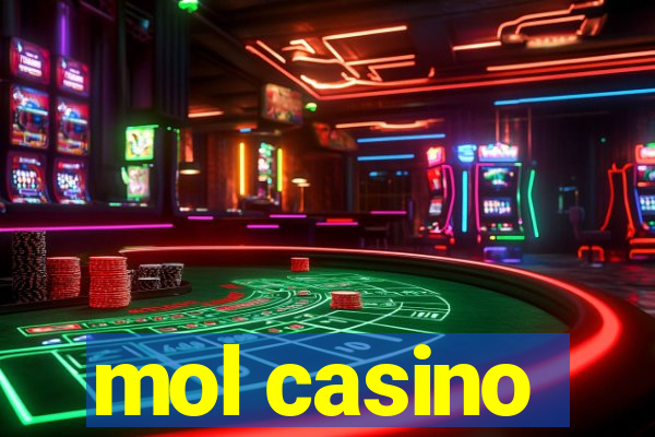 mol casino