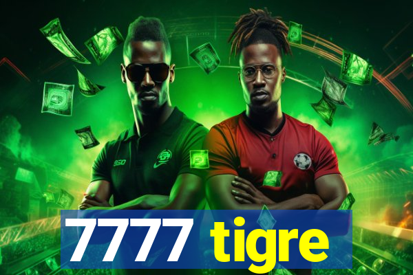 7777 tigre