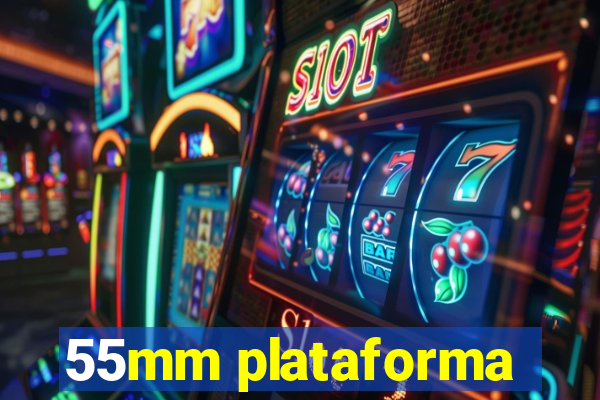 55mm plataforma