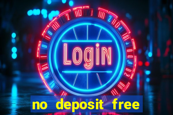 no deposit free money casino