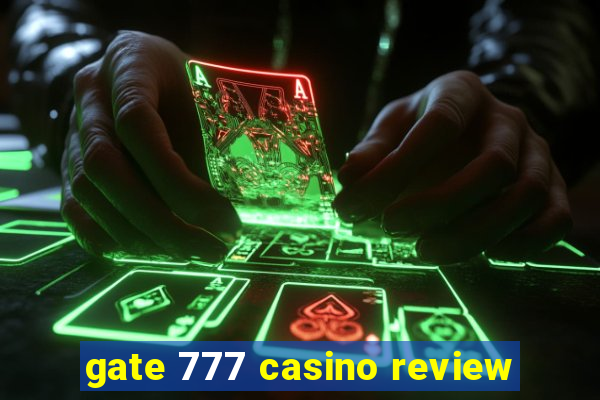 gate 777 casino review