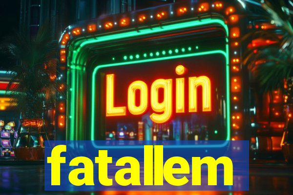 fatallem