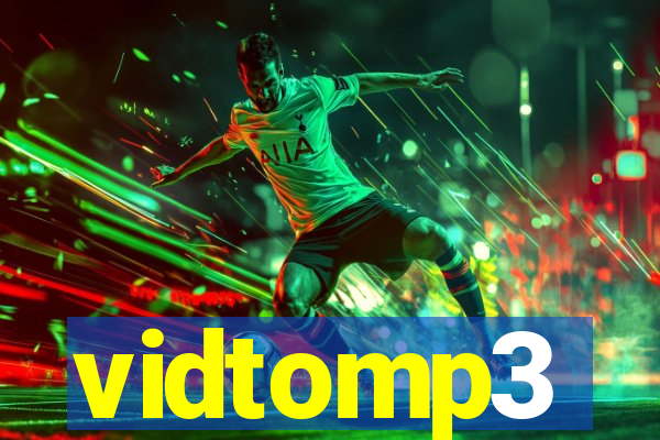 vidtomp3