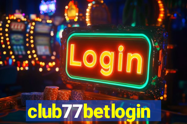 club77betlogin