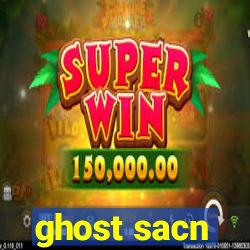 ghost sacn