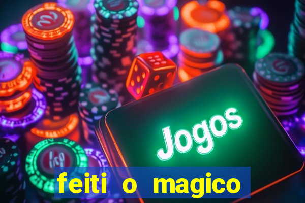 feiti o magico manga ler online