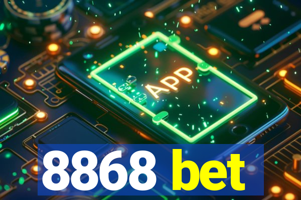 8868 bet