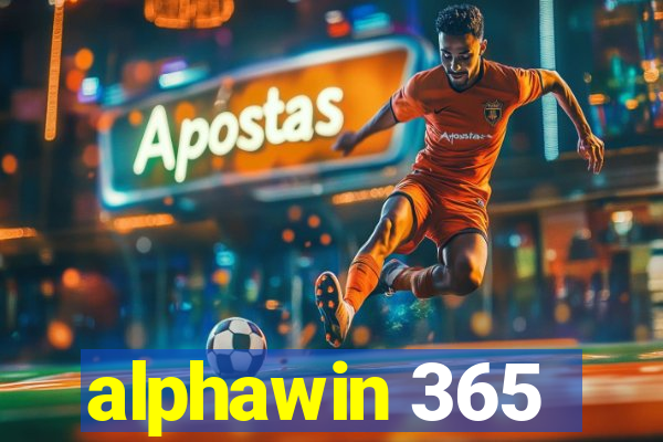 alphawin 365