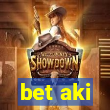 bet aki