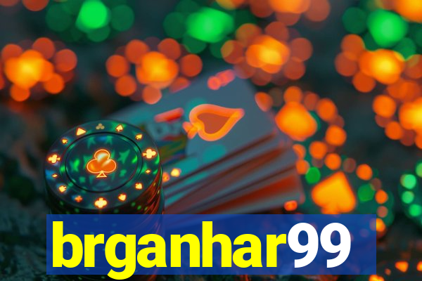 brganhar99