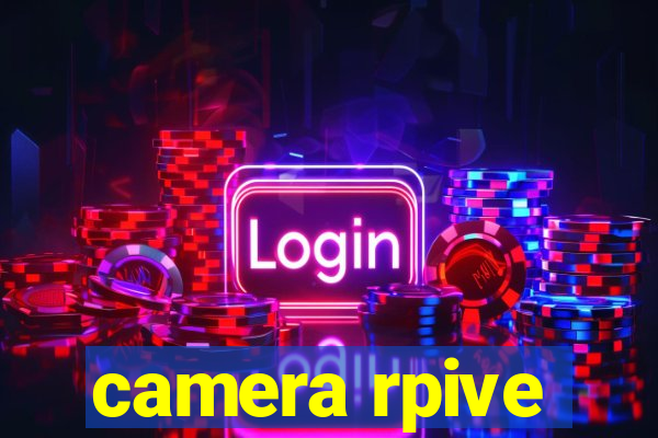 camera rpive