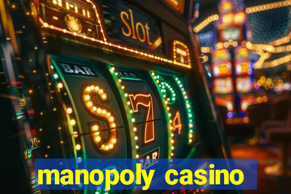 manopoly casino