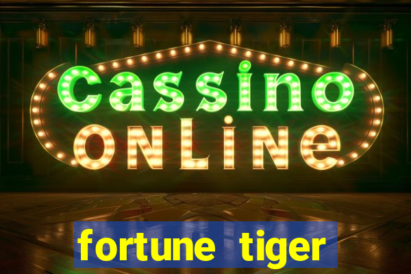 fortune tiger deposito 5 reais