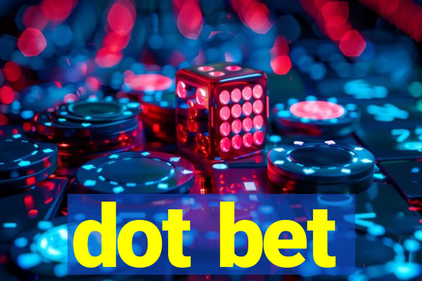 dot bet