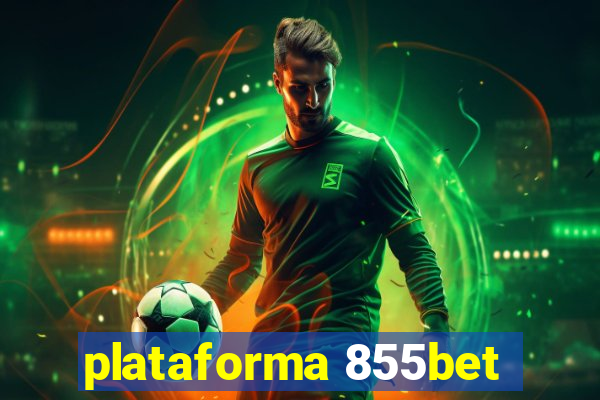 plataforma 855bet