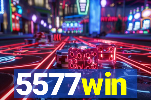 5577win