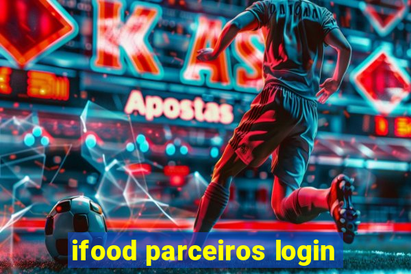 ifood parceiros login