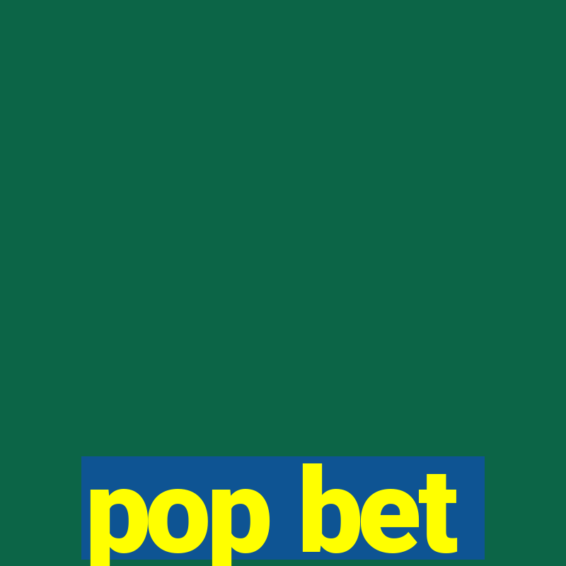 pop bet