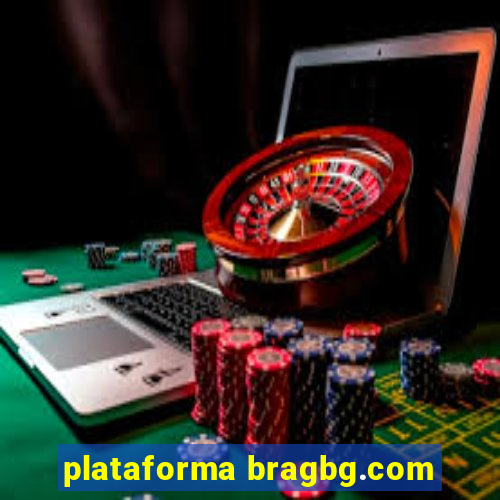 plataforma bragbg.com