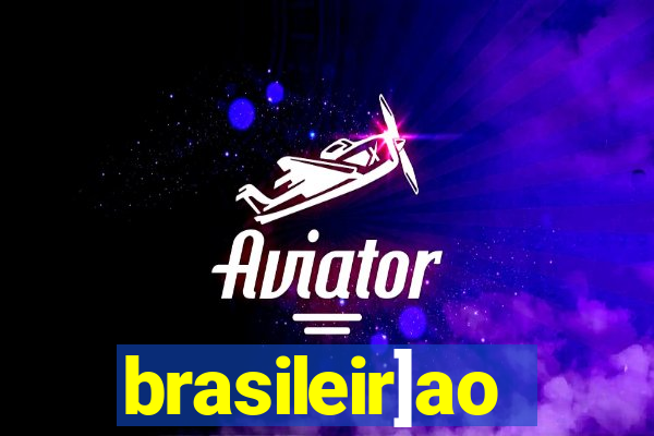 brasileir]ao